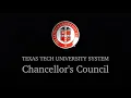 Texas Tech University System Chancellor s Council