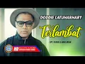 Download Lagu Doddie Latuharhary - TERLAMBAT (Official Lyric Video)