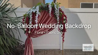 Elegant Wedding Backdrop Setup No Balloons Required Tableclothsfactory com