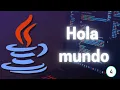 Hola mundo en Java