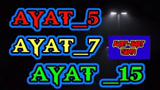 ayat 5 ayat 7 dan ayat 15 kangaheng