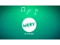 Lagu Mery - Si atehere (Official Lyrics Video)