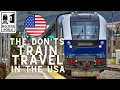 The Don ts of Amtrak Train Travel in the US