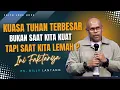 Download Lagu KUASA TUHAN TERBESAR BUKAN SAAT KITA KUAT TAPI SAAT KITA LEMAH? || #khotbah #psbillylantang
