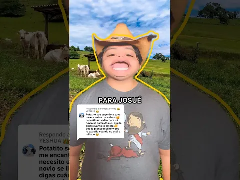 Potato-Mensaje para “Josué” 😱