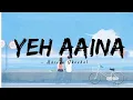 Download Lagu Yeh Aaina -lyrics || Shreya Ghoshal || Kabir Singh ||@cinephiles_corner