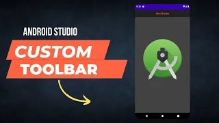 How to Create Custom Toolbar in Android Studio Viral Coder