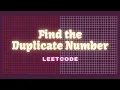 Find the Duplicate Number Floyd Cycle Detection Leetcode Problem 287 C Solution Hindi