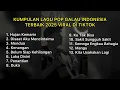 Download Lagu KUMPULAN LAGU POP GALAU INDONESIA TERBAIK 2025 VIRAL DI TIKTOK || Playlist lagu galau brutal