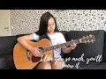 Lagu I Like You So Much, You'll Know It [我多喜欢你，你会知道] (Fingerstyle Guitar Cover)