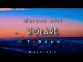 volare...Marcos witt  T-Bone