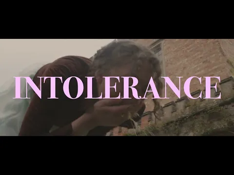 Trailer: INTOLERANCE