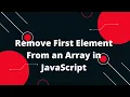 JavaScript Tutorial in Hindi Remove First Element From an Array in JavaScript