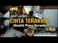Lagu Karaoke Arie Lasso - Cinta Terakhir (Akustik Karaoke + Lirik) #Arielasso