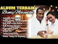 Lagu KUMPULAN LAGU TERBAIK BROERY MARANTIKA \u0026 DEWI YULL
