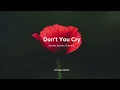 Sunday Scaries, Discrete - Don't You Cry (DEVANK REMIX)
