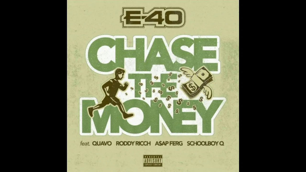 E-40 - Chase The Money {Without E-40}