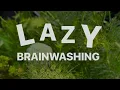 LAZY Brainwashing Feedee Hypnosis