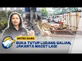 Download Lagu Buka Tutup Lubang Galian, Jakarta Macet Lagi - [Telusur Kasus]