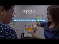 Your Cataract Surgery Options Berkeley Eye Center