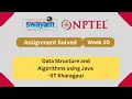 Data Structure And Algorithms Using Java Week 10 NPTEL ANSWERS My Swayam NPTEL 2024
