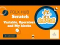 Operators Variables and My blocks categories explained in scratch