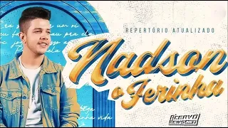 NADSON O FERINHA | REPERTÓRIO ATUALIZADO SETEMBRO 2026
