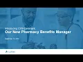 Introducing CVS Caremark Our New Pharmacy Benefits Manager Webinar