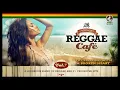 Download Lagu Vintage Reggae Café - Official Trilogy - Cool Music
