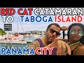 I Took The Red Cat Catamaran to Taboga Island in Panama City Had to Rescue Mi Novia From Drowning