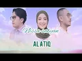 Download Lagu Nissa sabyan || (Al Atiq) lirik by @sholawatliriksabyan222
