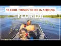 10 Cool Things to Do in Sebring Florida
