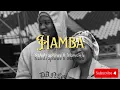 Download Lagu Hamba by Naledi Aphiwe and Mawelele (official Audio)