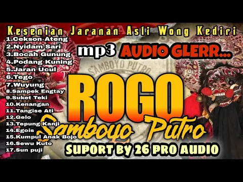 Download MP3 TERBARU Full Album Tembang Jaranan ROGO SAMBOYO PUTRO Audio Glerr Cocok Buat Cekson