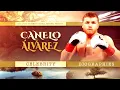 Canelo Alvarez Biography - Portrait Of A Fighter Born For Boxing