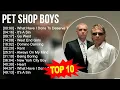 Download Lagu P.e.t S.h.o.p B.o.y.s 2023 MIX ~ Top 10 Best Songs ~ Greatest Hits ~ Full Album