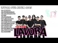 Lagu KUMPULAN LAGU LAVORA FULL ALLBUM