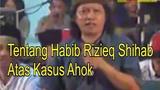 Download Cak Nun - Tentang Habib Rizieq Shihab Atas Kasus Ahok MP3