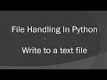 Python Text File Handling using write and writelines and w a file modes