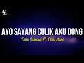Download Lagu Ayo Sayang Culik Aku Dong - Dike Sabrina Ft. Diva Hani (LIRIK)