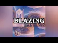 Download Lagu STIM - blazing (Official Lyric Video)