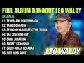 Leo waldy full album dangdut orgen tunggal populer 