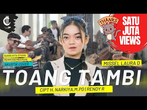 Download MP3 TOANG TAMBI - MISSEL LAURA D - SUARA KITA STUDIO