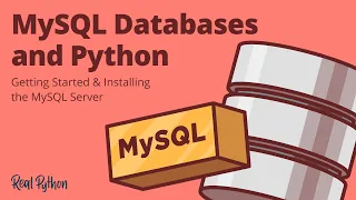 MySQL Databases and Python Getting Started Installing the MySQL Server
