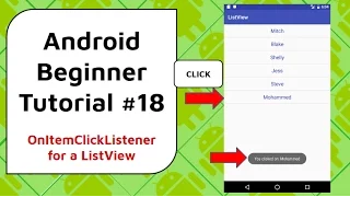 Android Beginner Tutorial - OnItemClickListener For a ListView display a message when clicked