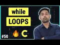 While Loop In C Full Lecture In Hindi By Nirbhay Kaushik