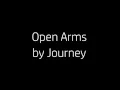 Download Lagu Open Arms by Journey Lyrics