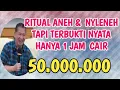 Lagu BUTUH 1 JAM SAJA UNTUK CAIR 50 JUTA,BAGAMANA CARANYA SIMAK SAMPAI SELESAI..#ilmurday