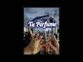 Tu perfume - Banda MS #tuperfume #bandams #estreno2024