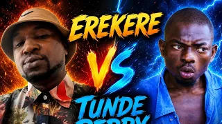 erekere x odunlade adekola x tunde perry